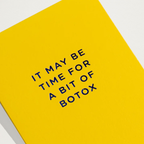 Time for a Bit of Botox Card